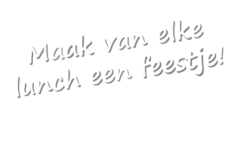 Maak van elke lunch een feestje!