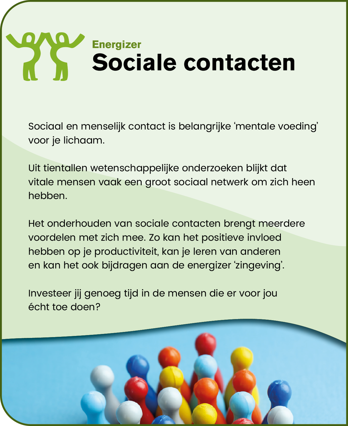 A Dutch text explains the importance of social contacts as mental nourishment for the body, supported by scientific research, alongside an image of colorful bowling pins arranged closely together on a blue surface. Description generated by AI